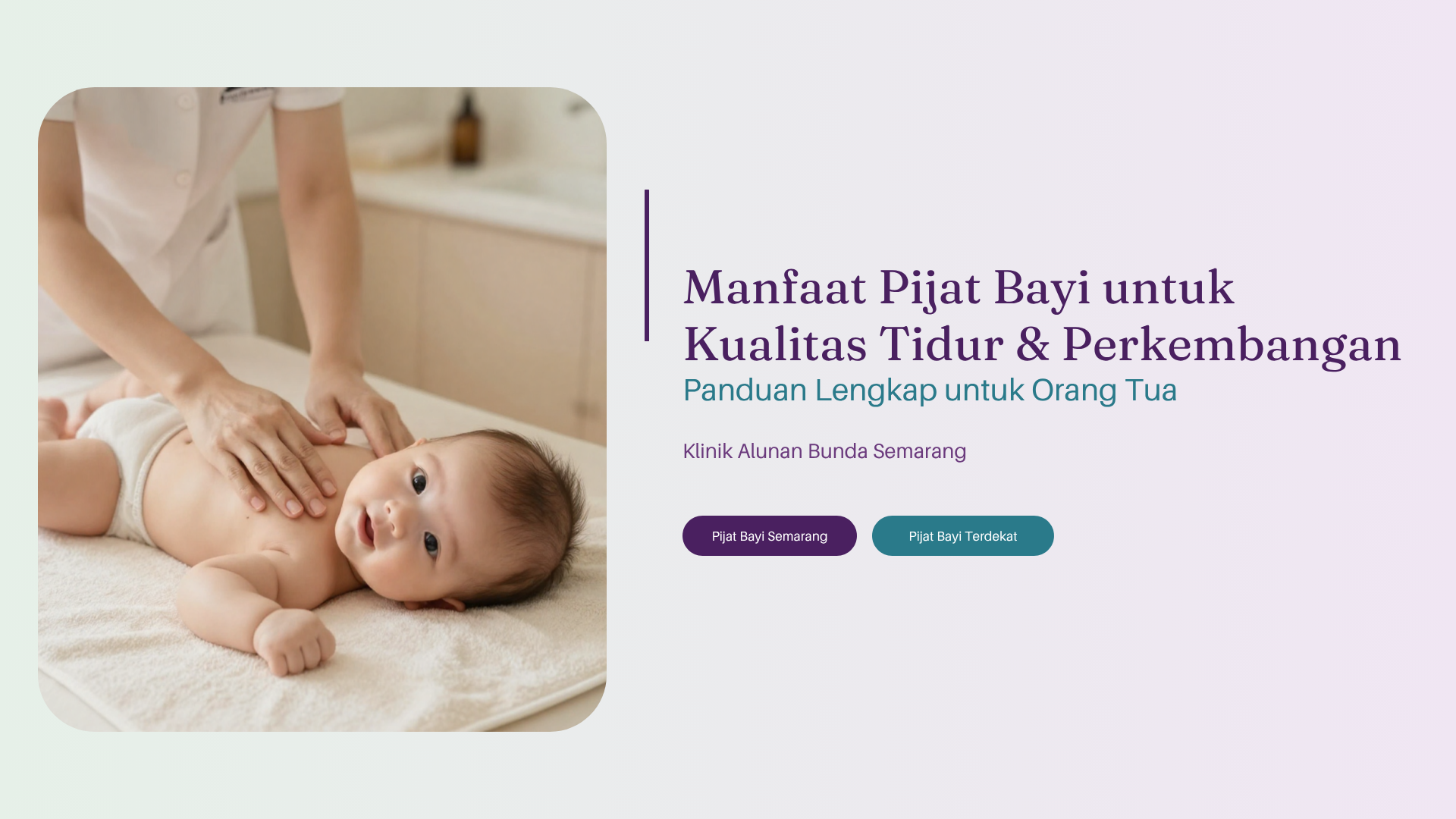 Manfaat Pijat Bayi untuk Kualitas Tidur dan Perkembangan Anak