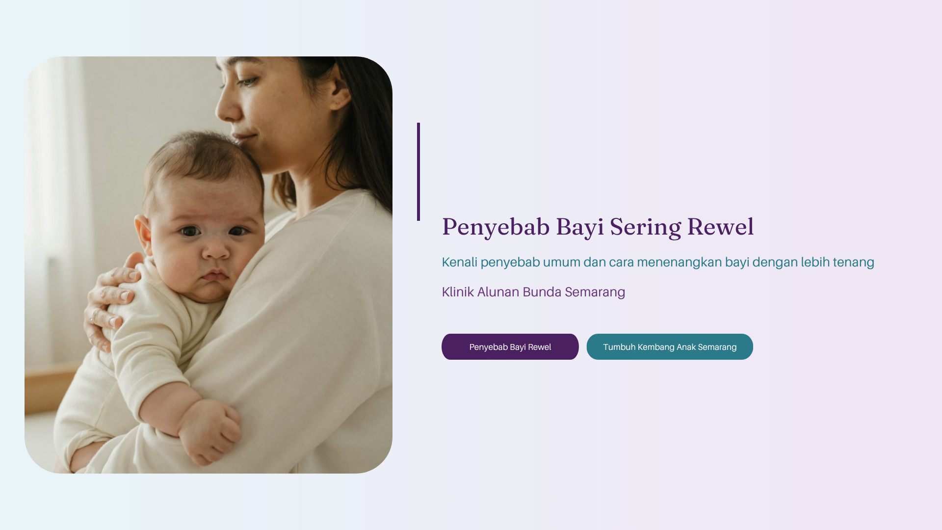 Penyebab Bayi Sering Rewel dan Cara Menenangkannya