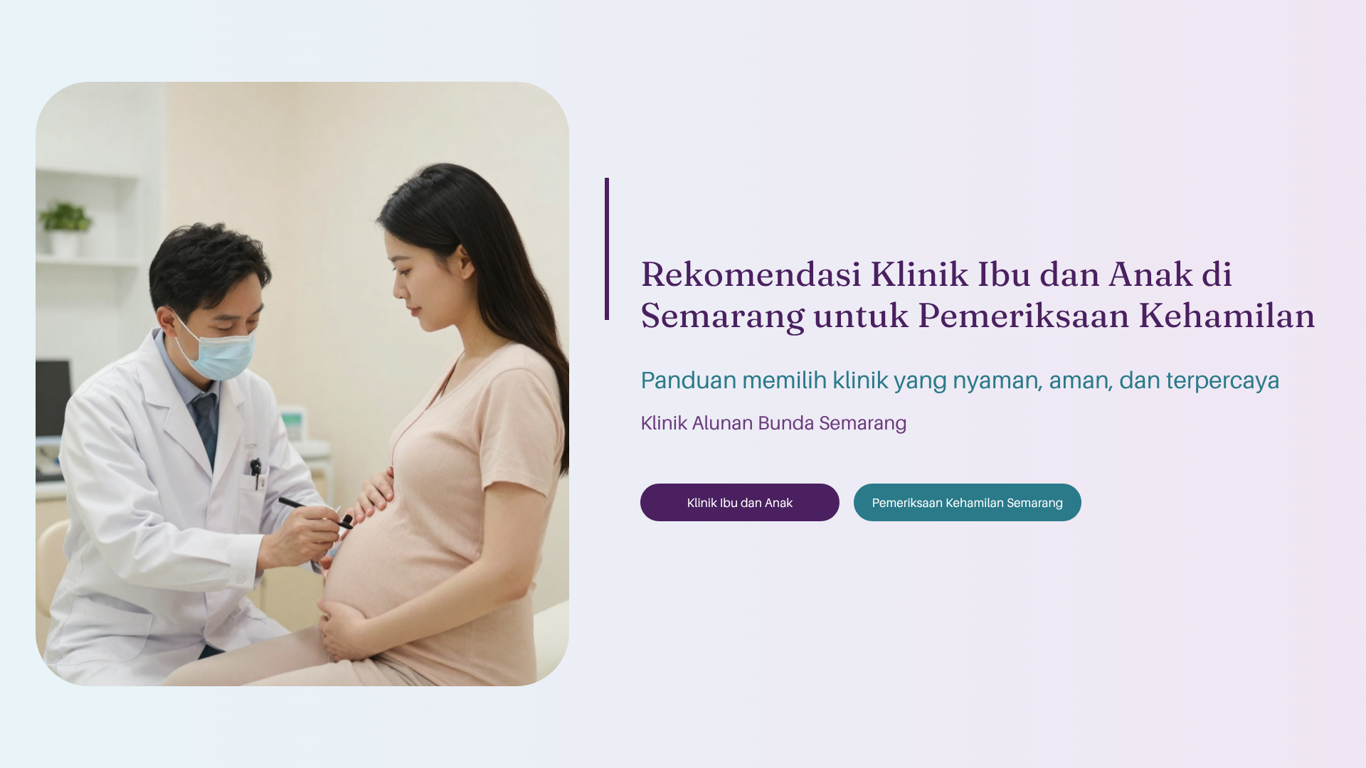 Rekomendasi Klinik Ibu dan Anak di Semarang untuk Pemeriksaan Kehamilan