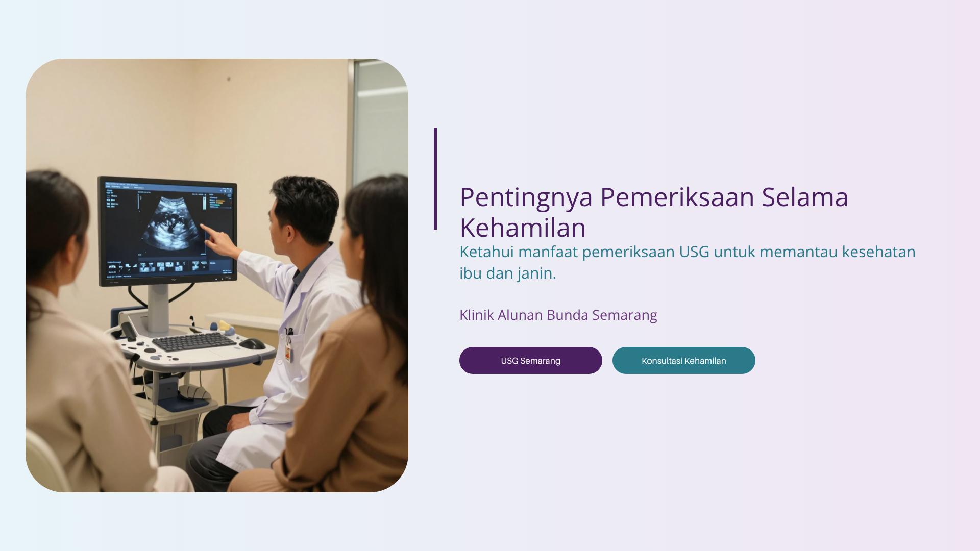 USG Terdekat di Semarang: Pentingnya Pemeriksaan Selama Kehamilan