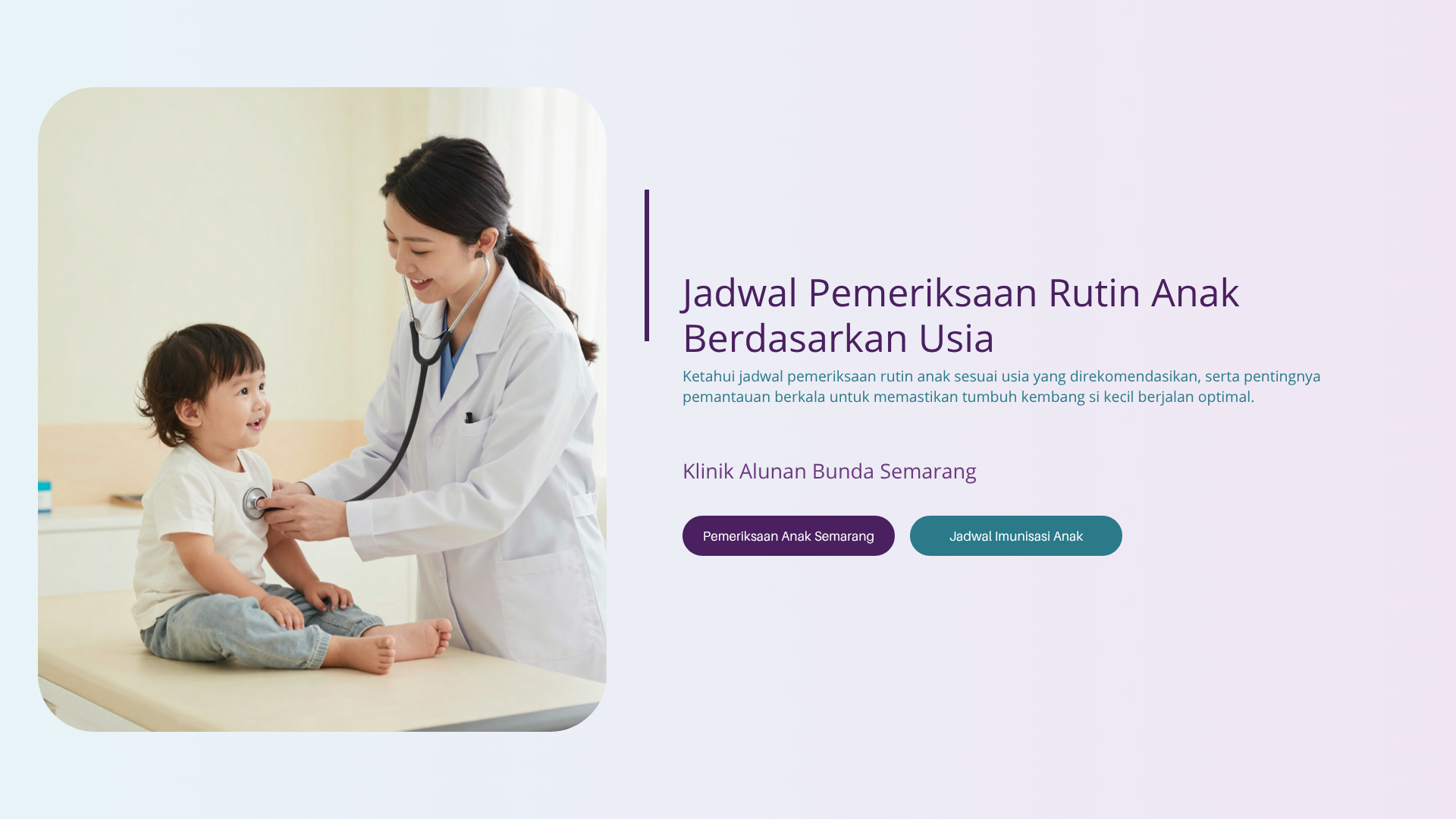 Jadwal Pemeriksaan Rutin Anak Berdasarkan Usia