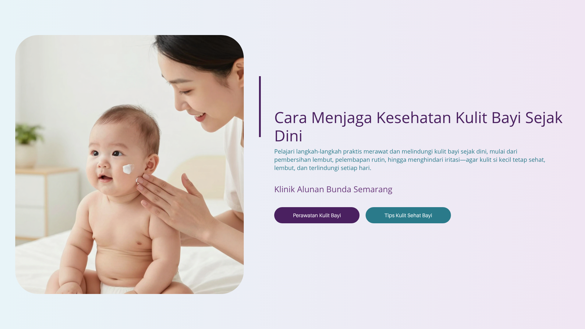 Cara Menjaga Kesehatan Kulit Bayi Sejak Dini