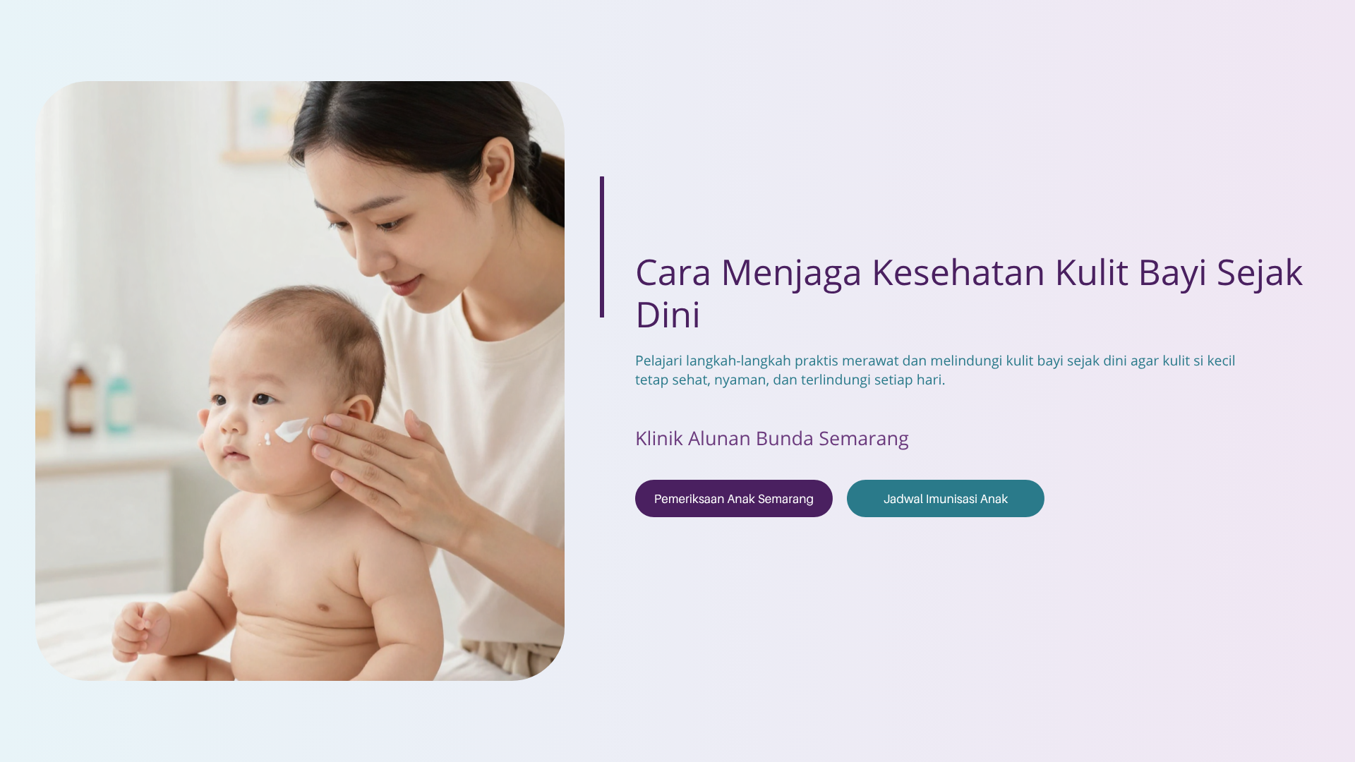 Cara Menjaga Kesehatan Kulit Bayi Sejak Dini