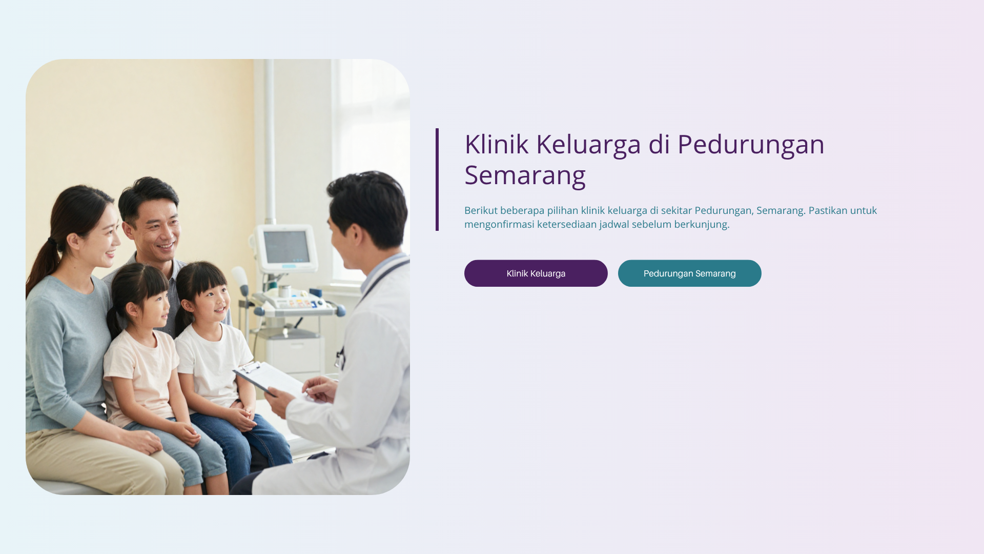 Klinik Keluarga di Pedurungan Semarang