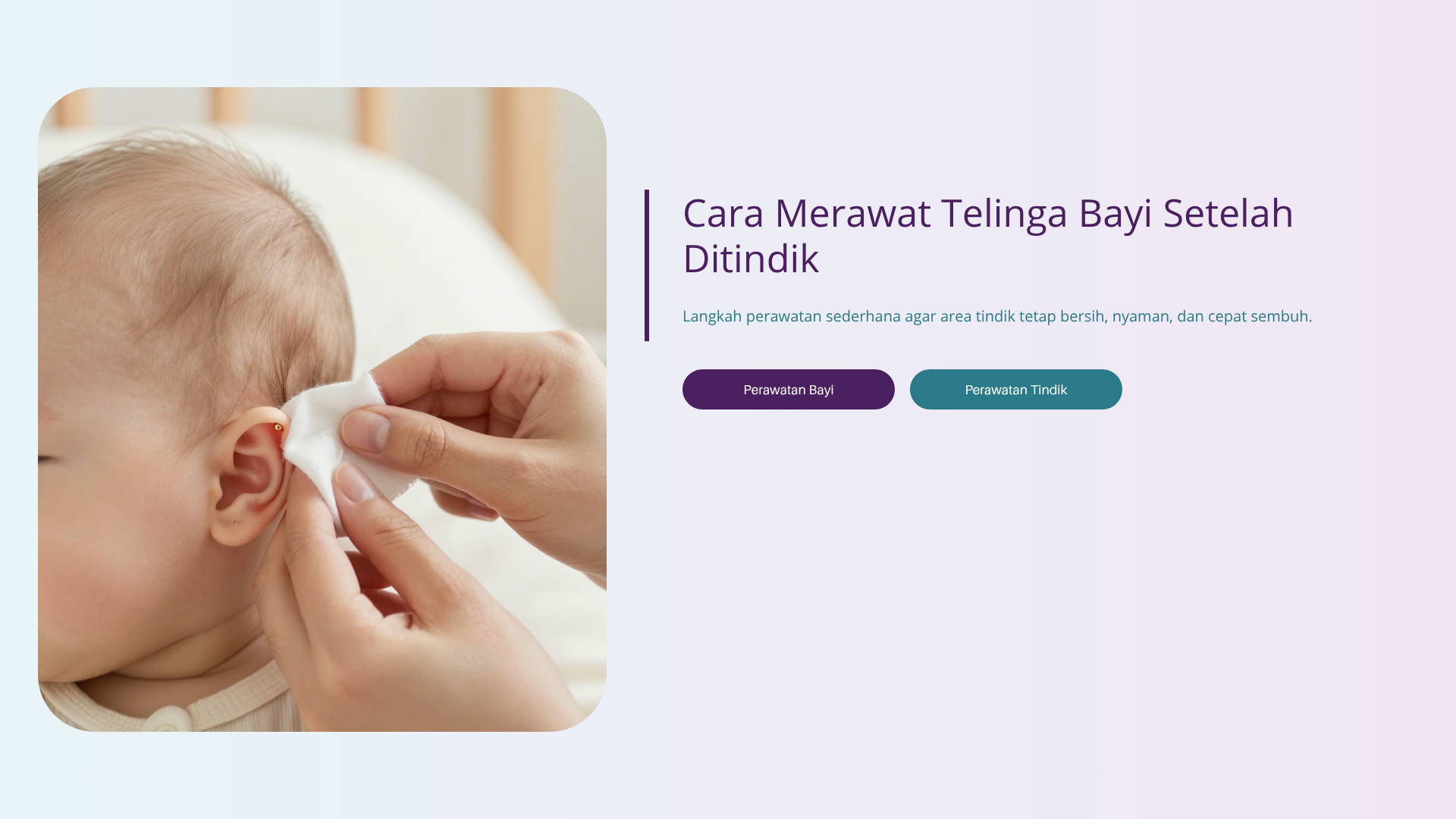 Cara Merawat Telinga Bayi Setelah Ditindik Agar Aman dan Tidak Infeksi
