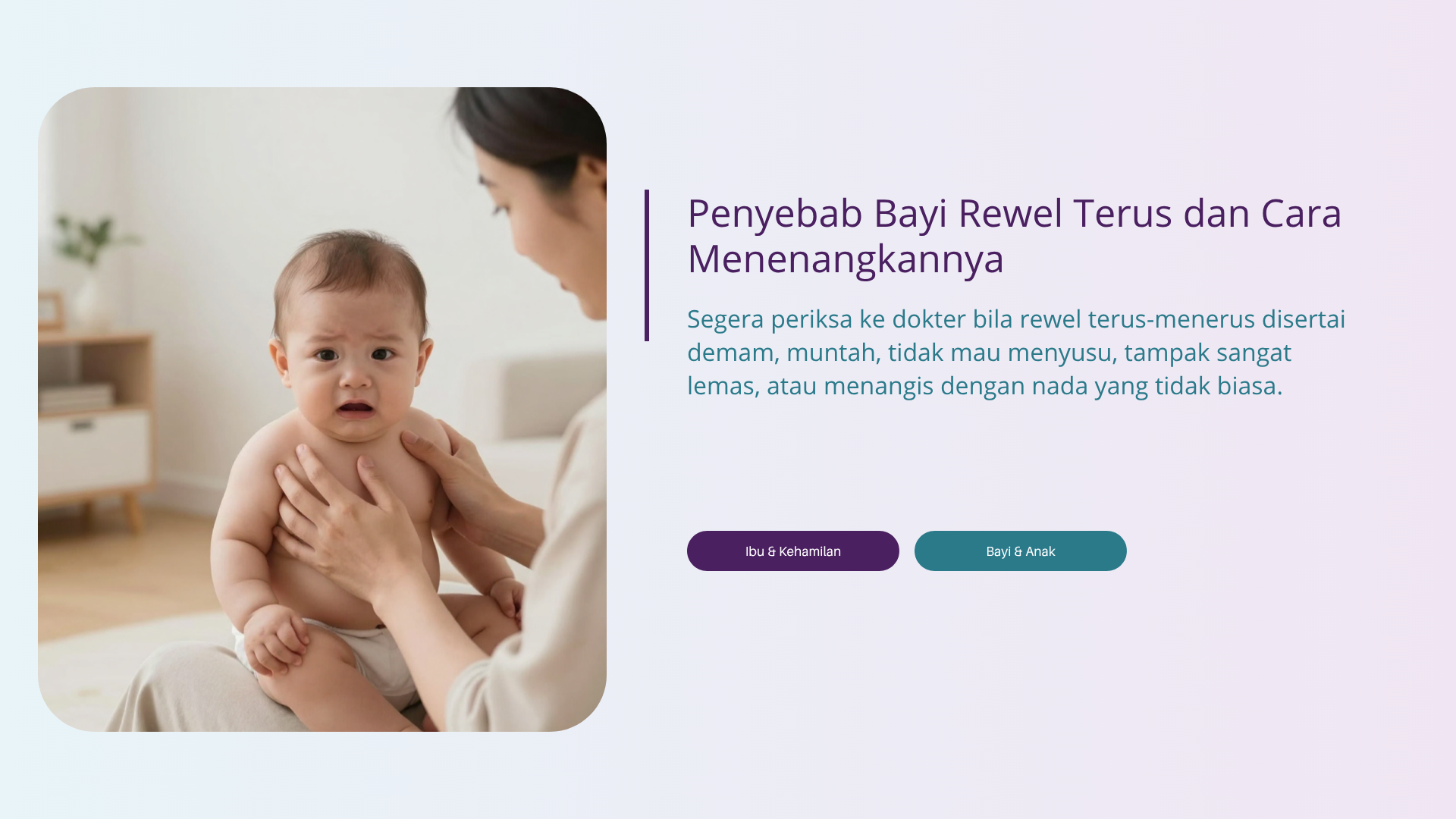 Penyebab Bayi Rewel Terus dan Cara Menenangkannya