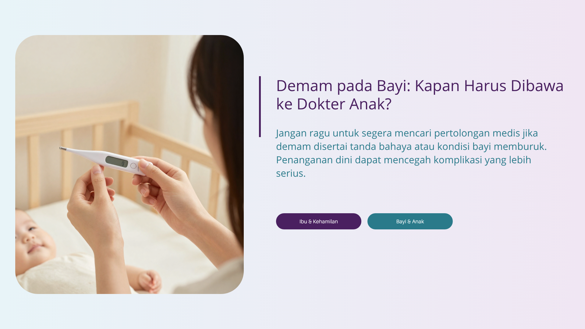 Demam pada Bayi: Kapan Harus Dibawa ke Dokter Anak?