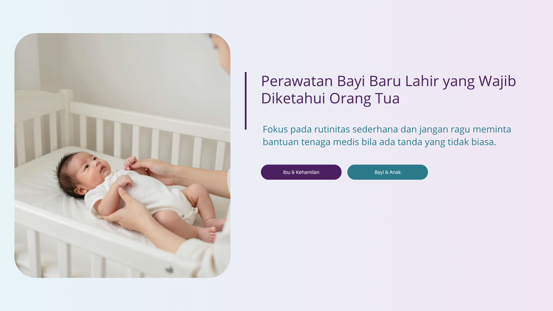 Perawatan Bayi Baru Lahir yang Wajib Diketahui Orang Tua