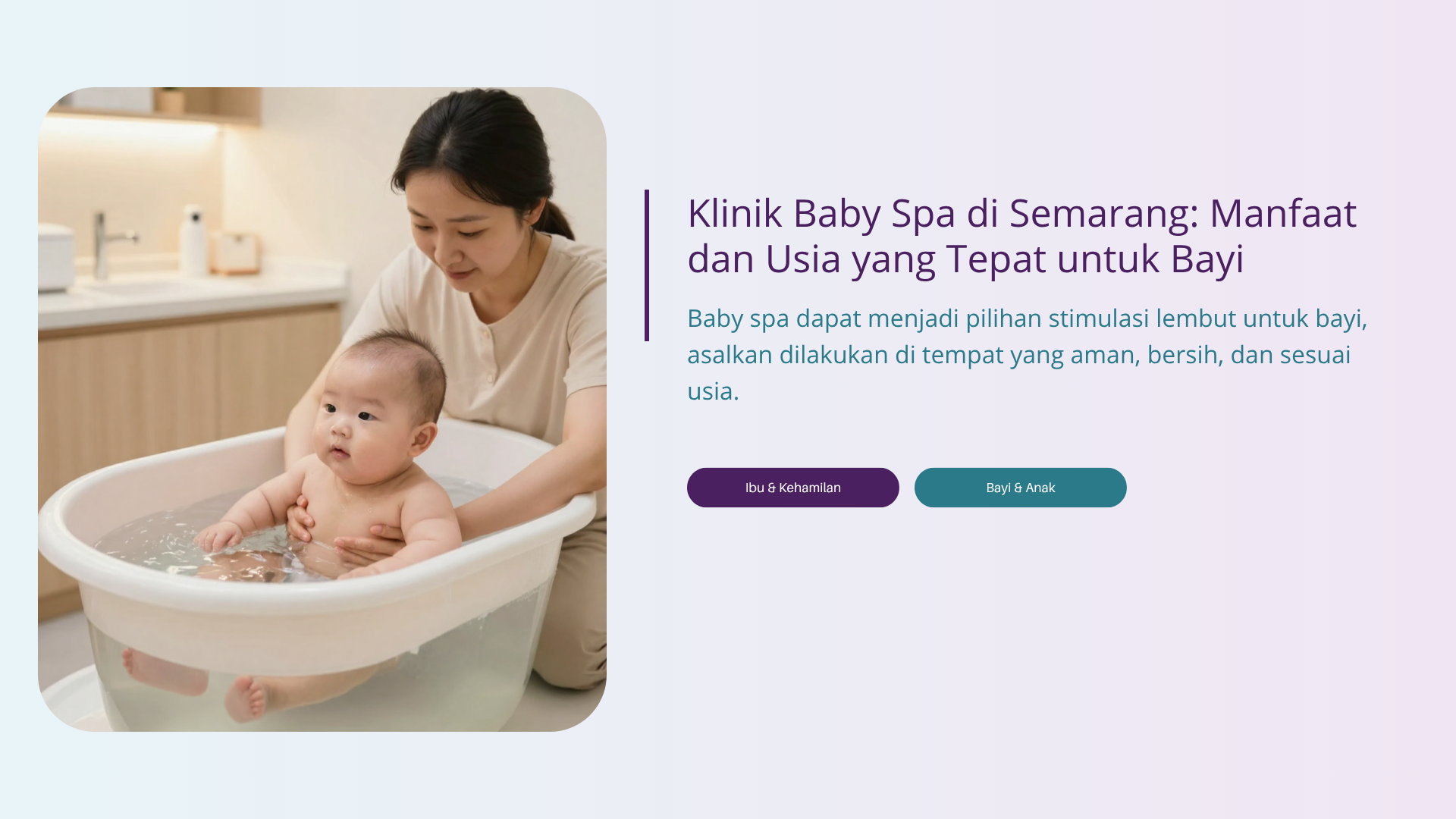 Klinik Baby Spa di Semarang: Manfaat dan Usia yang Tepat untuk Bayi