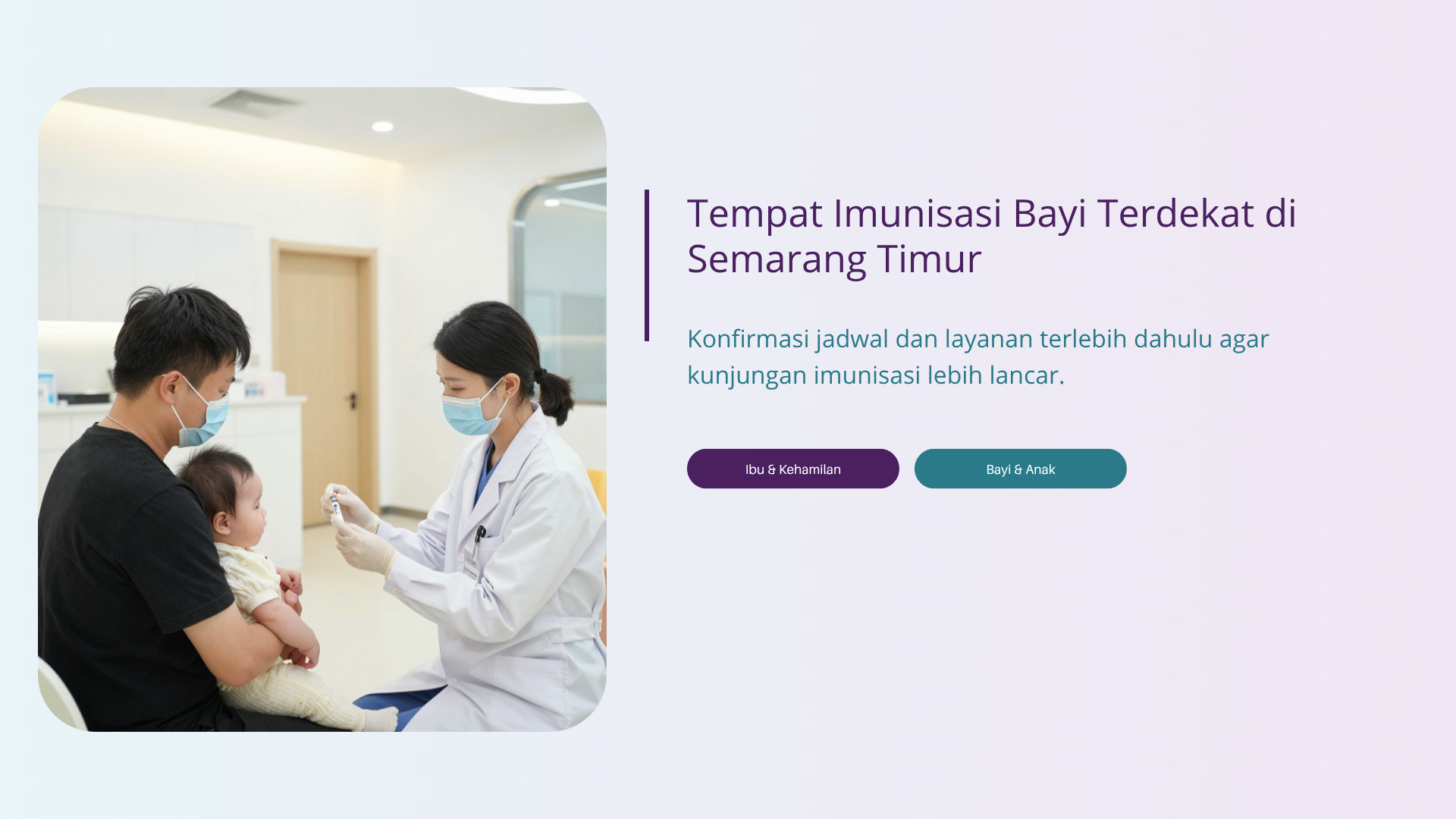 Tempat Imunisasi Bayi Terdekat di Semarang Timur