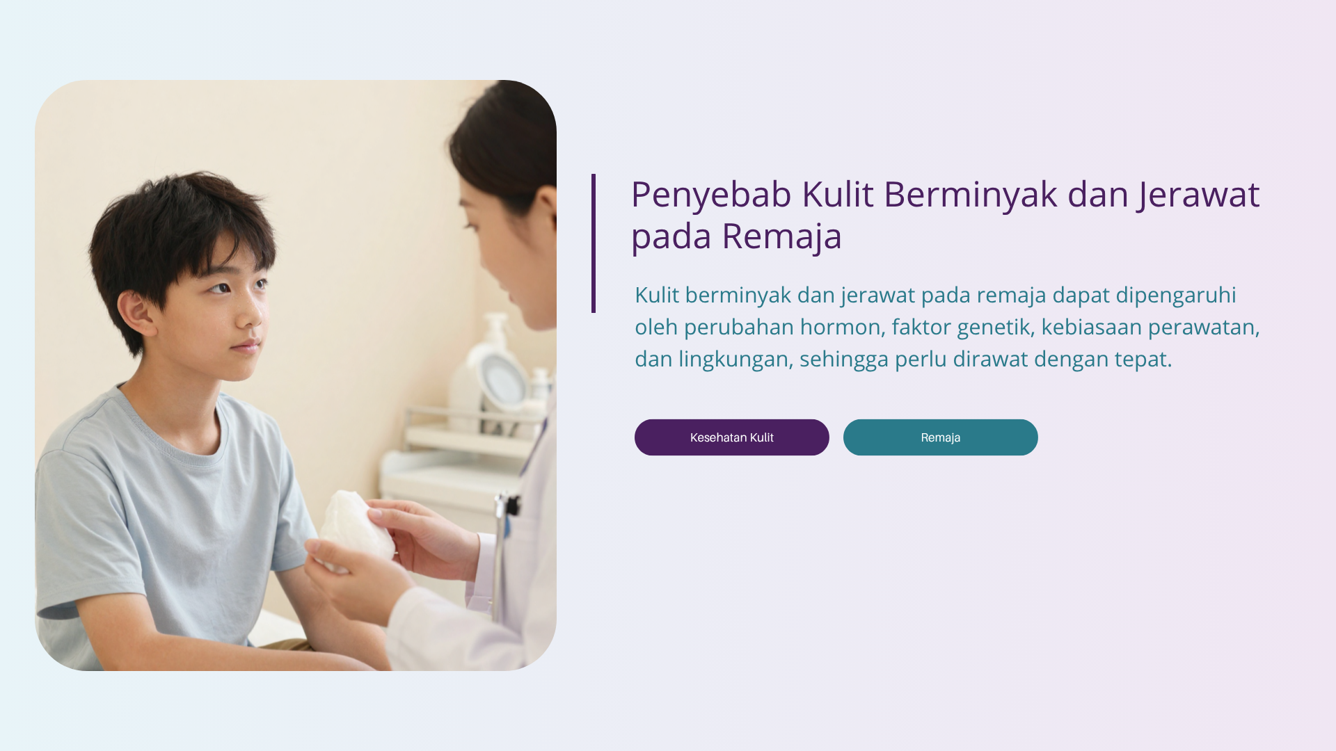 Penyebab Kulit Berminyak dan Jerawat pada Remaja