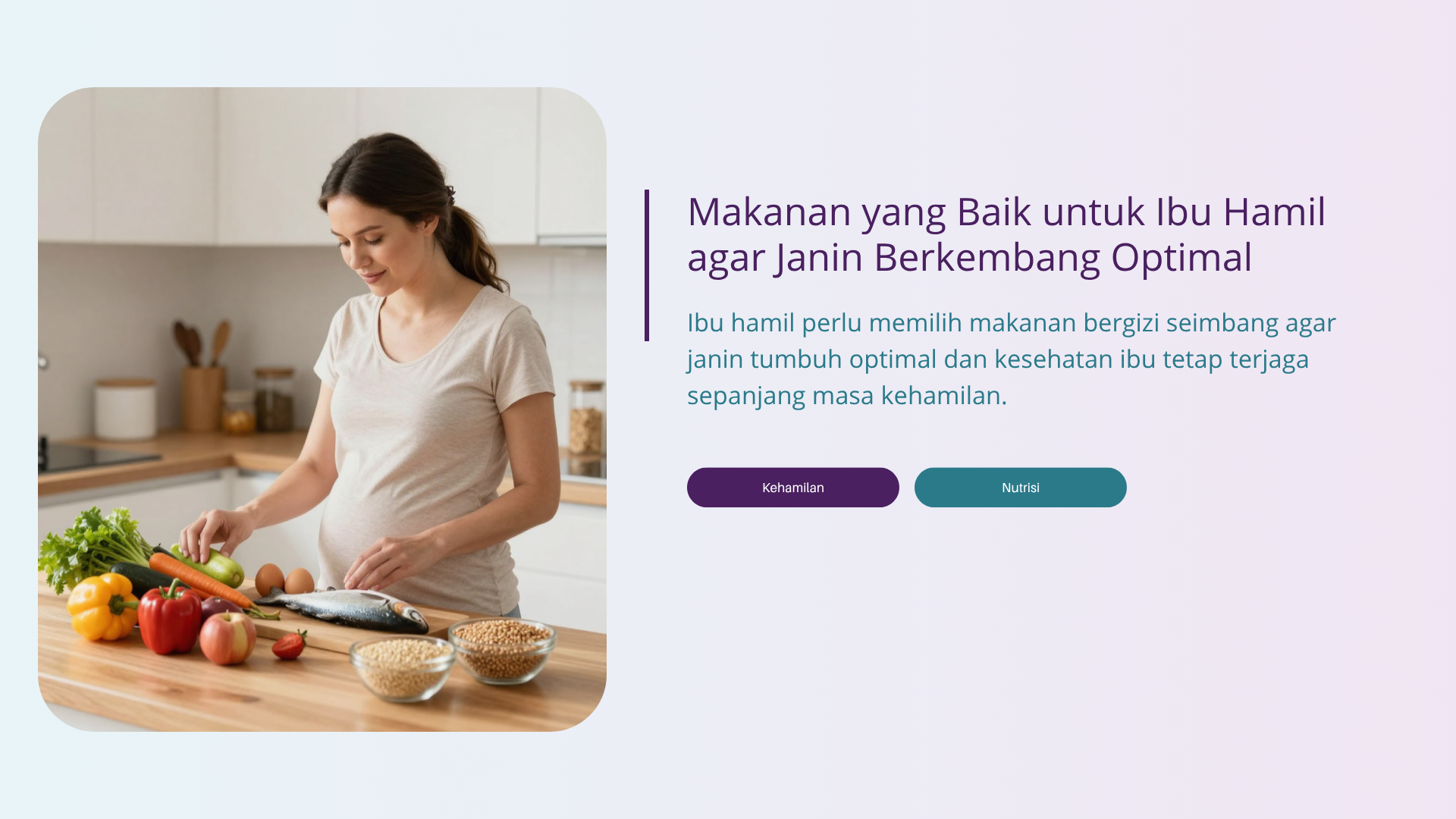 Makanan yang Baik untuk Ibu Hamil agar Janin Berkembang Optimal