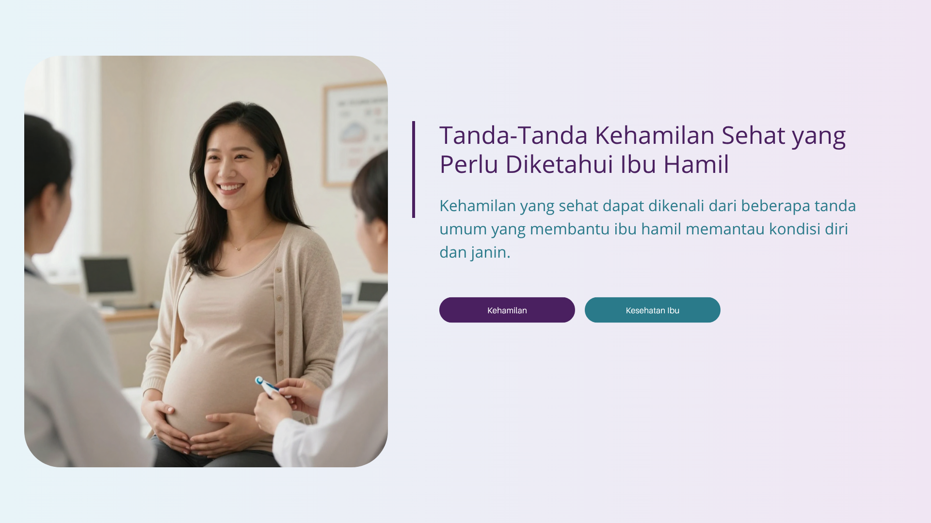 Tanda-Tanda Kehamilan Sehat yang Perlu Diketahui Ibu Hamil