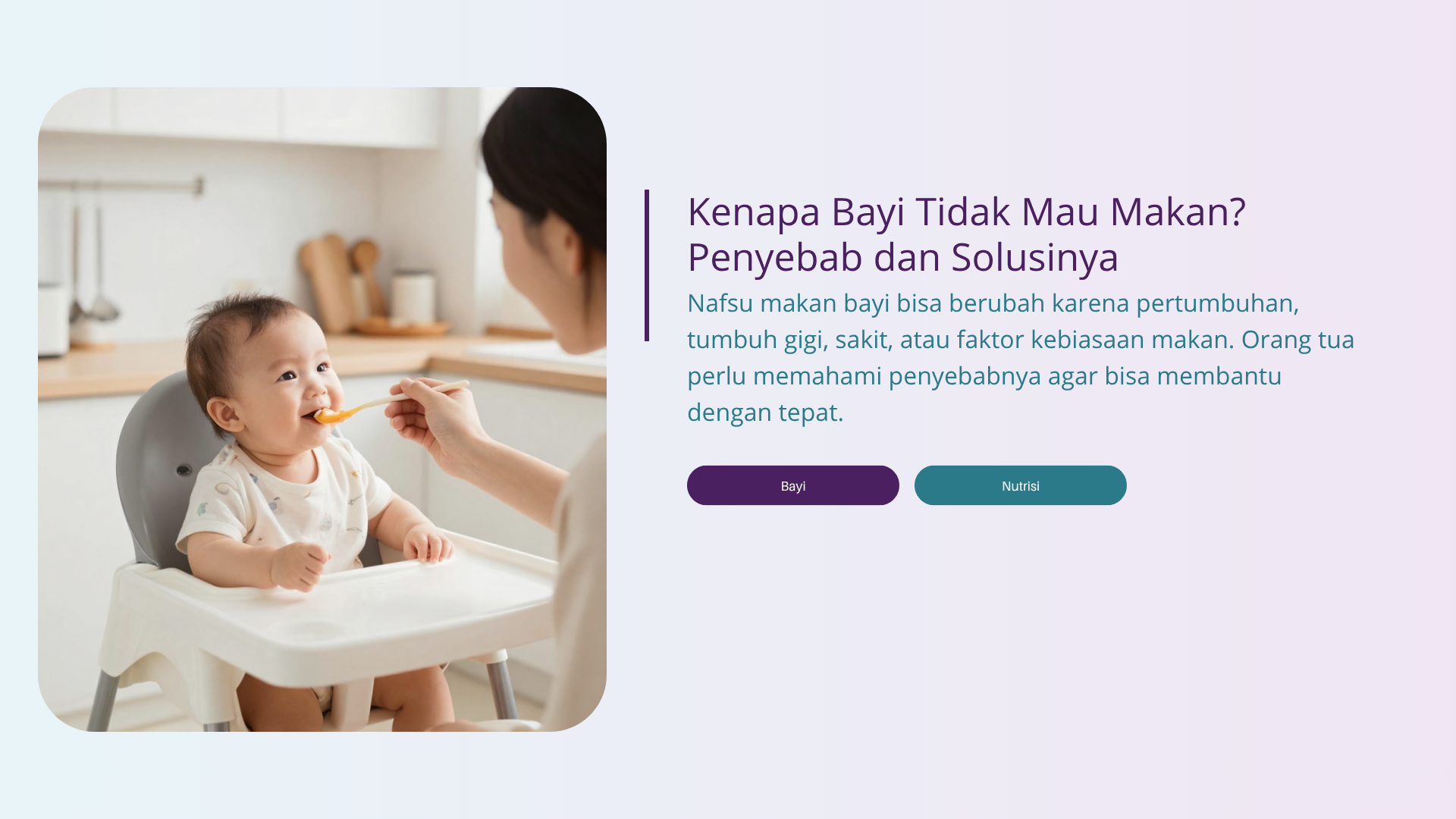 Kenapa Bayi Tidak Mau Makan? Penyebab dan Solusinya
