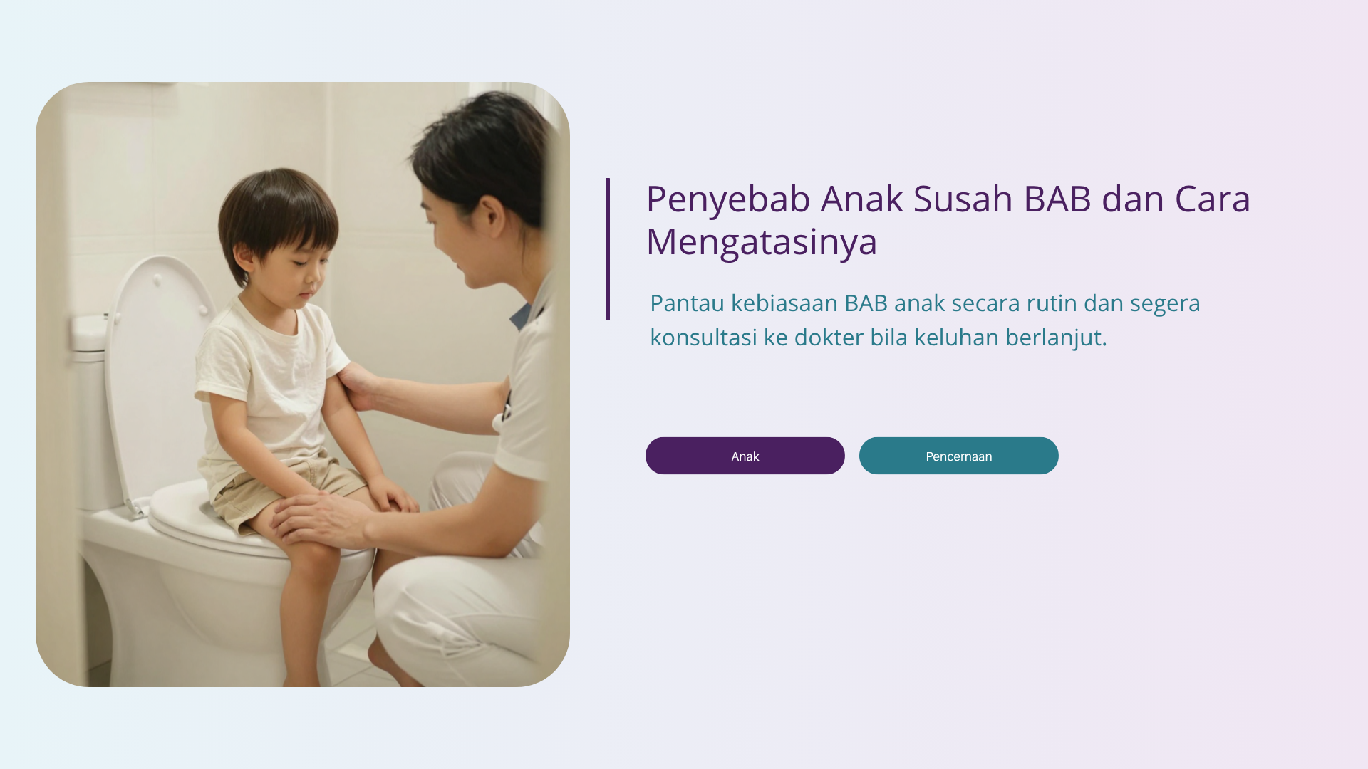 Penyebab Anak Susah BAB dan Cara Mengatasinya