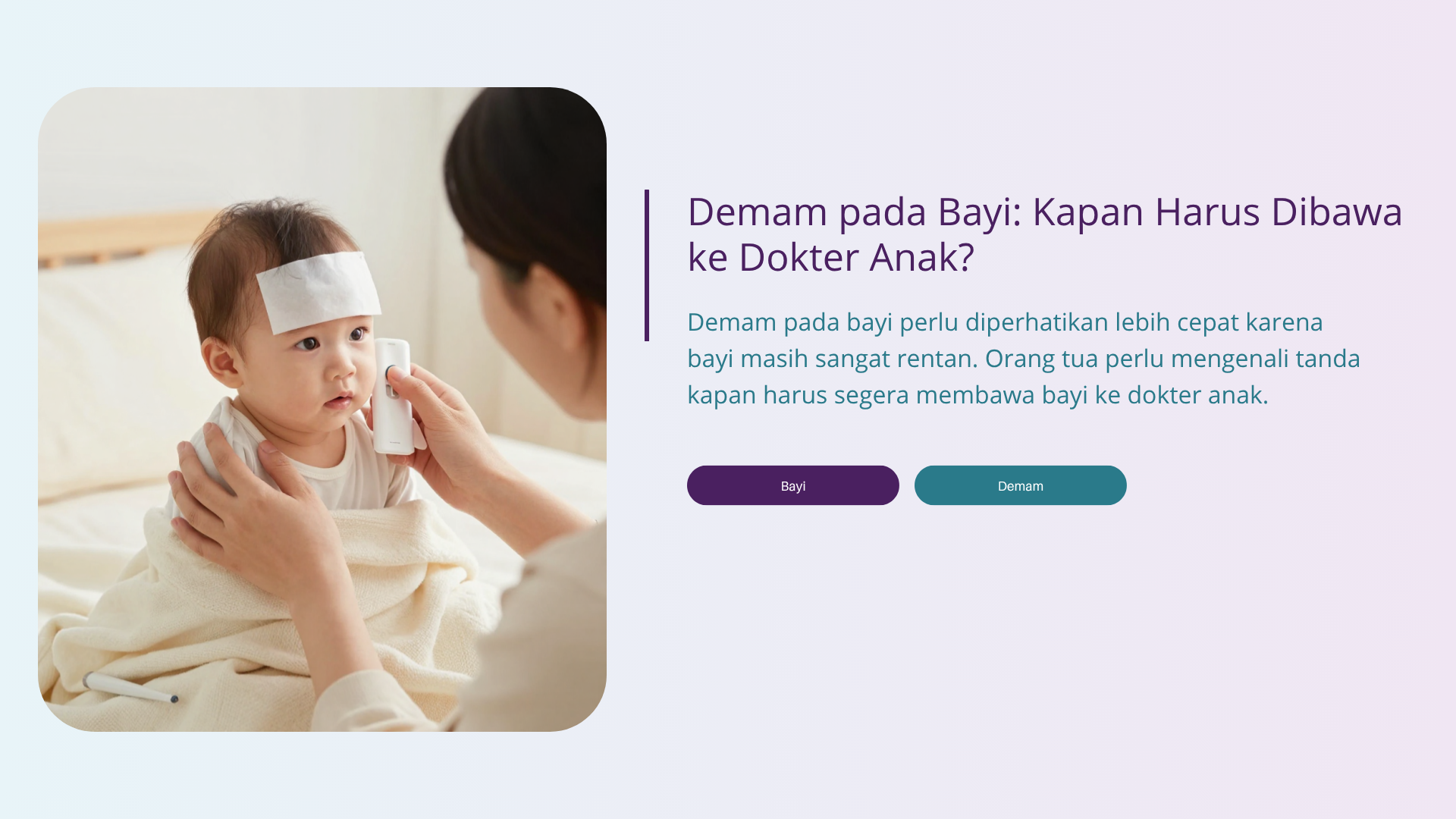 Demam pada Bayi: Kapan Harus Dibawa ke Dokter Anak?