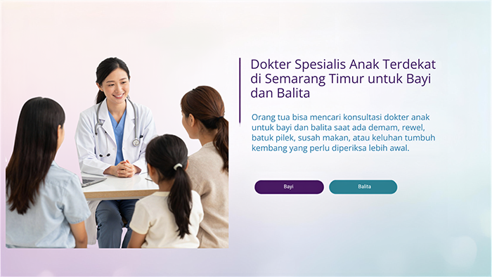 Dokter Spesialis Anak Terdekat di Semarang Timur untuk Bayi dan Balita