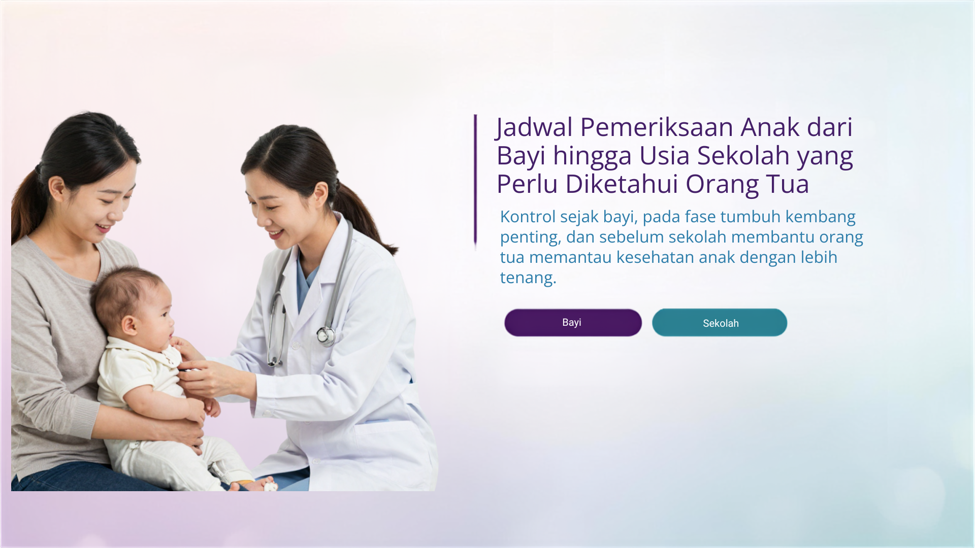 Jadwal Pemeriksaan Anak dari Bayi hingga Usia Sekolah yang Perlu Diketahui Orang Tua
