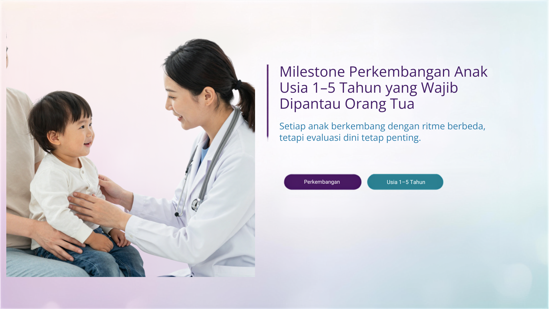 Milestone Perkembangan Anak Usia 1–5 Tahun yang Wajib Dipantau Orang Tua