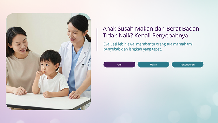 Anak Susah Makan dan Berat Badan Tidak Naik? Kenali Penyebabnya