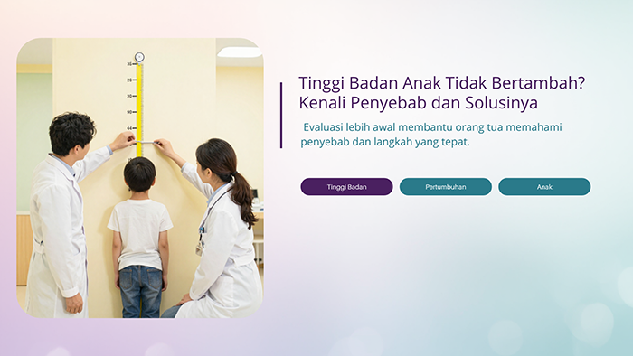 Tinggi Badan Anak Tidak Bertambah? Kenali Penyebab dan Solusinya