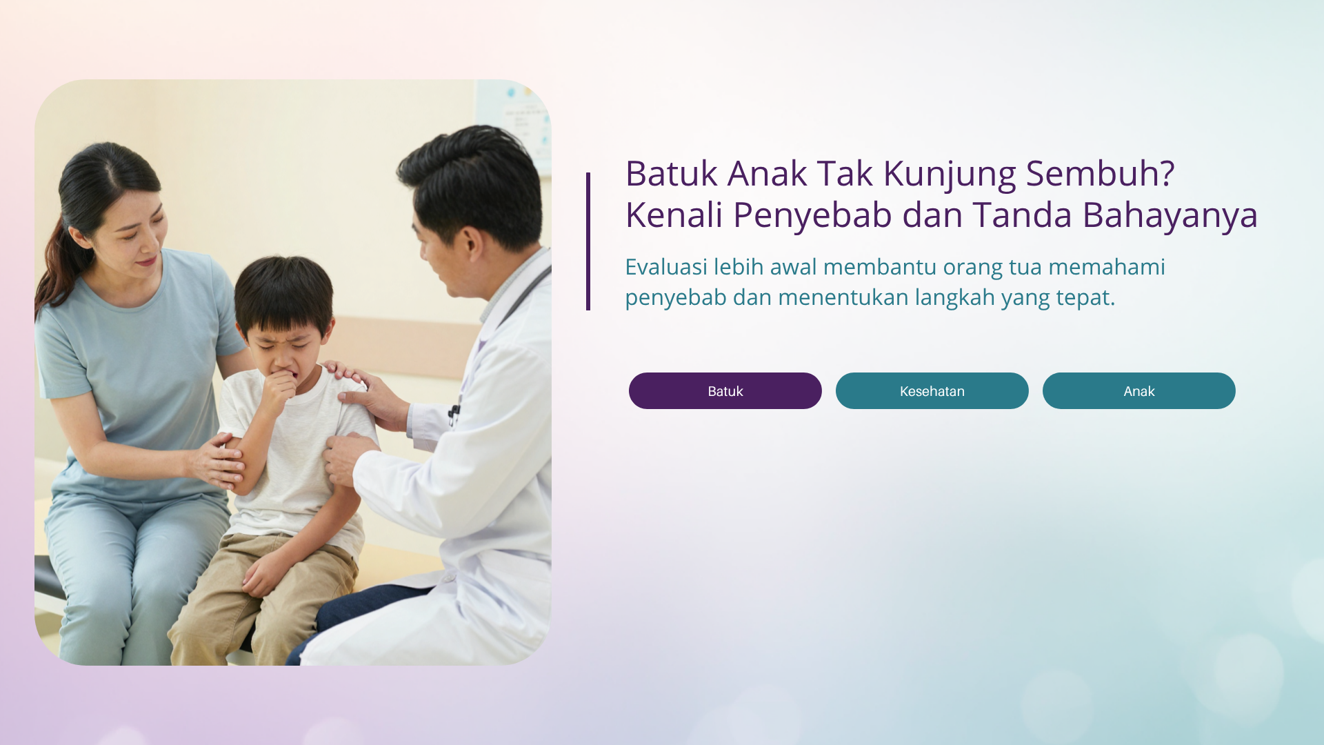 Batuk Anak Tak Kunjung Sembuh? Kenali Penyebab dan Tanda Bahayanya