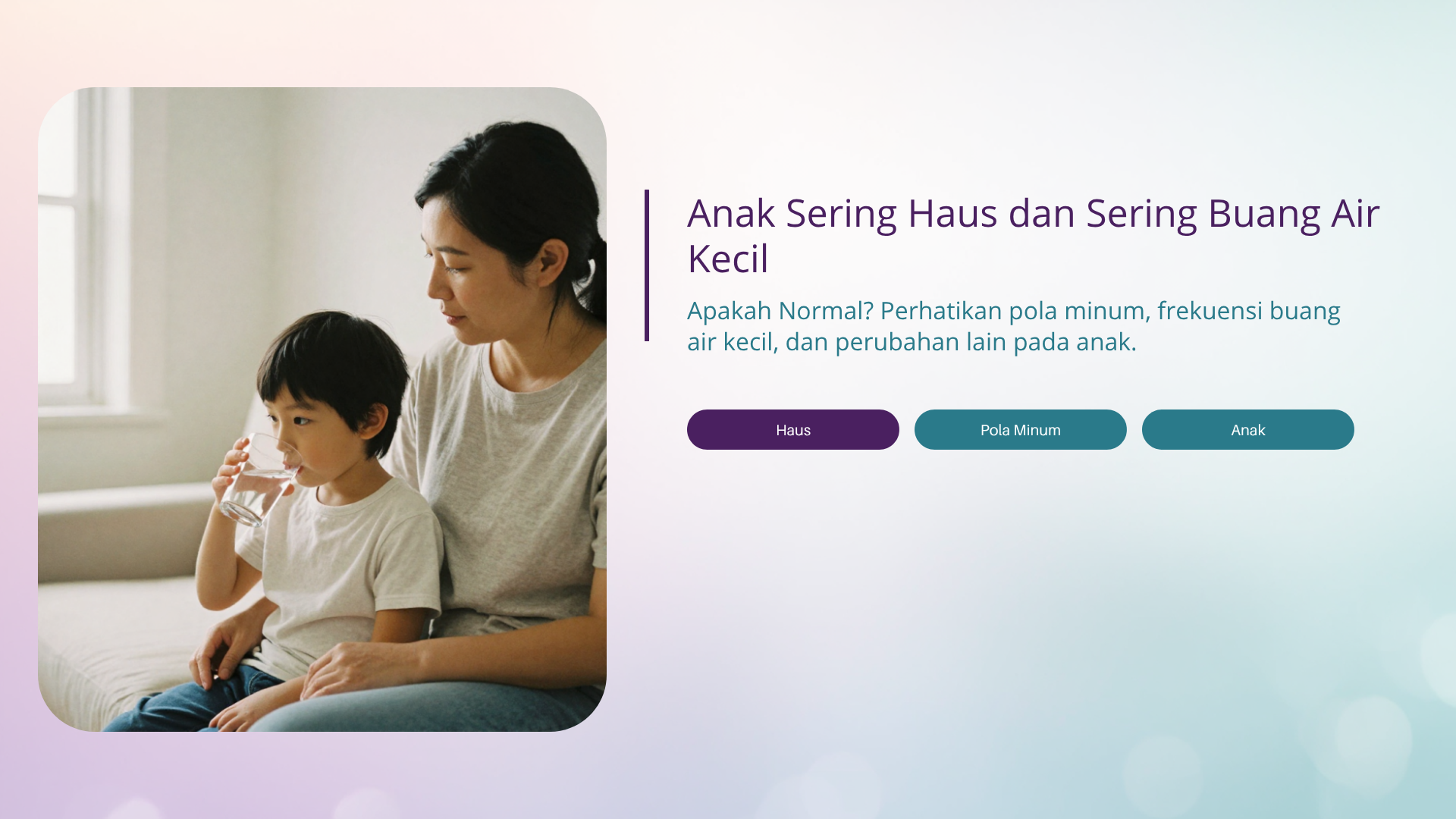 Anak Sering Haus dan Sering Buang Air Kecil, Apakah Normal?