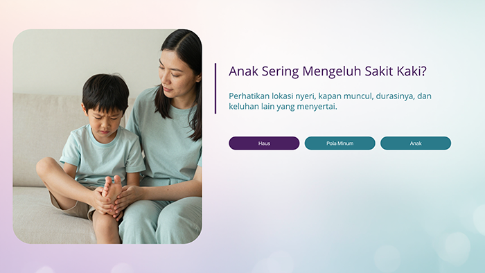 Anak Sering Mengeluh Sakit Kaki? Kenali Penyebab dan Tanda Bahayanya