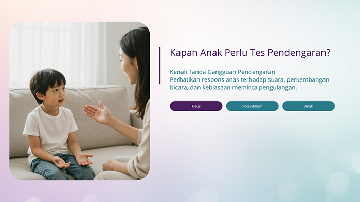 Kapan Anak Perlu Tes Pendengaran? Kenali Tanda Gangguan Pendengaran