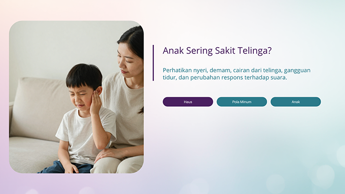 Anak Sering Sakit Telinga? Kenali Penyebab dan Tanda Infeksi