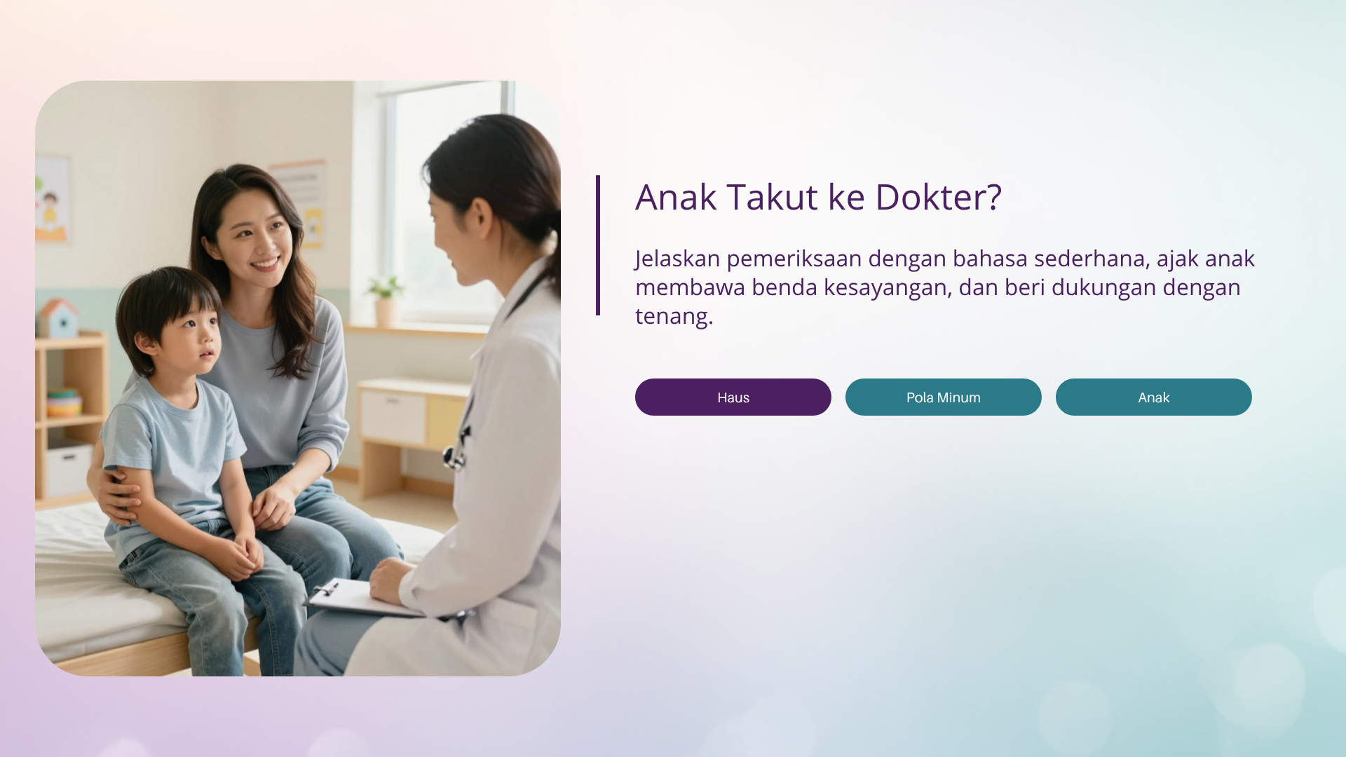 Anak Takut ke Dokter? Tips agar Anak Lebih Tenang Saat Pemeriksaan