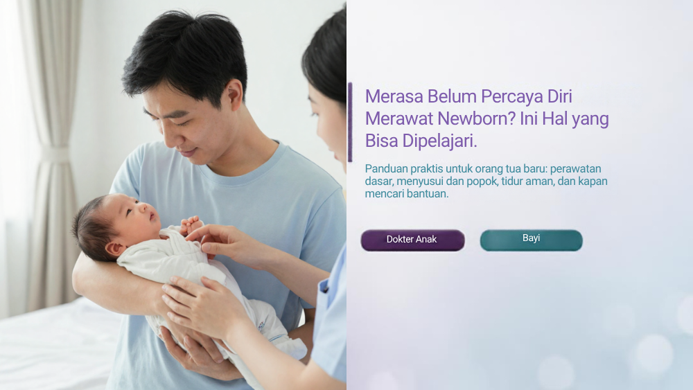 Merasa Belum Percaya Diri Merawat Newborn? Ini Hal yang Bisa Dipelajari