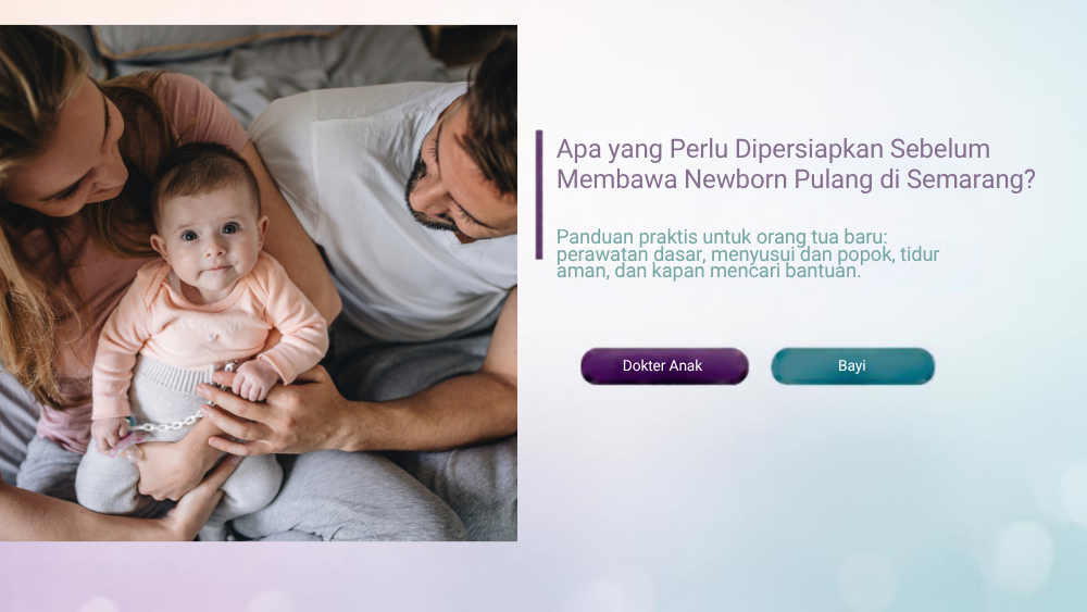 Apa yang Perlu Dipersiapkan Sebelum Membawa Newborn Pulang di Semarang?