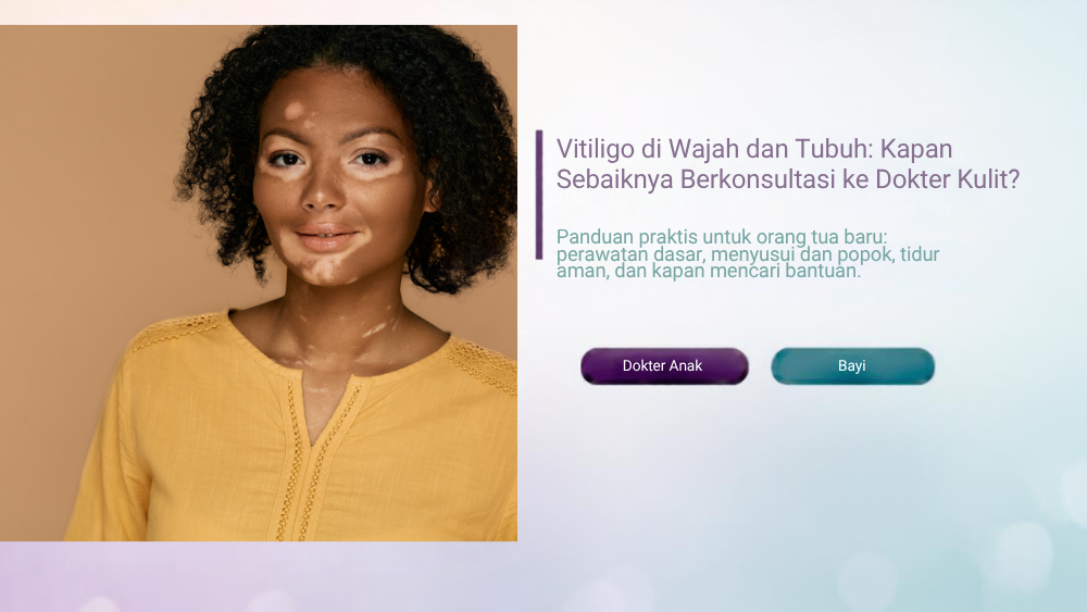 Vitiligo di Wajah dan Tubuh: Kapan Sebaiknya Berkonsultasi ke Dokter Kulit?